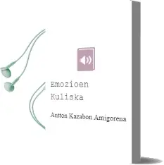 Descargar AudioLibro Emozioen Kuliska de Antton Kazabon Amigorena año 2002