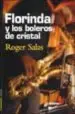 AudioLibro Florinda y los Boleros de Cristal de Roger Salas