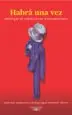 AudioLibro Habra una vez de Varios Autores