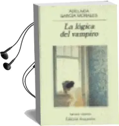 Descargar AudioLibro La Logica del Vampiro de Adelaida Garcia Morales año 2002