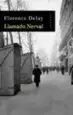 AudioLibro Llamado Nerval de Florence Delay