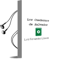 Descargar AudioLibro Los Cuadernos de Salvador de Luis Fernandez Llorente año 2002