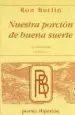 AudioLibro Nuestra Porcion de Buena Suerte= our Piece of Good Fortune (Ed. b Lingüe) de Ron Butlin