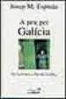AudioLibro A peu per Galicia de la Ulloa a val de Camba de Josep Maria Espinas
