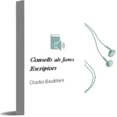 Descargar AudioLibro Consells als Joves Escriptors de Charles Baudelaire año 2002