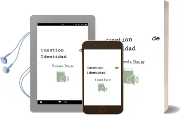Descargar AudioLibro Cuestion de Identidad de Pamela Bauer año 2002