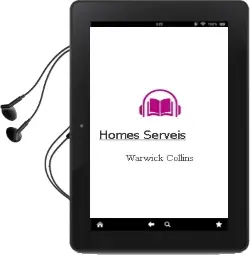 Descargar AudioLibro Homes (Serveis) de Warwick Collins año 2002