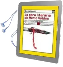 Descargar AudioLibro La Obra Literaria de Mario Valdini (Viii Premio Lengua de Trapo de Narrativa) de Sergio Gomez año 2002