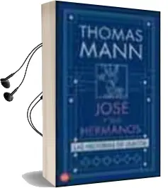 Descargar AudioLibro Las Historias de Jaacob: Jose y sus Hermanos de Thomas Mann año 2002