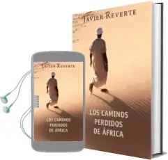 Descargar AudioLibro Los Caminos Perdidos de Africa de Javier Reverte año 2002