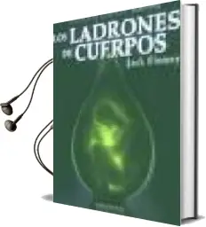 Descargar AudioLibro Los Ladrones de Cuerpos de Jack Finney año 2002