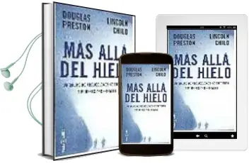 Descargar AudioLibro Mas Alla del Hielo de Douglas Preston año 2002