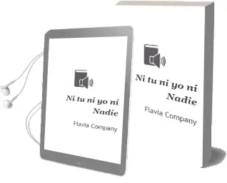 Descargar AudioLibro Ni tu, ni yo, ni Nadie de Flavia Company año 2002