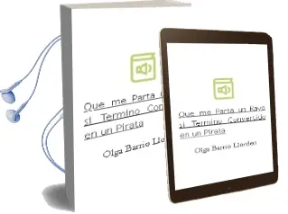 Descargar AudioLibro ¡Que me Parta un Rayo si Termino Convertido en un Pirata! de Olga Barrio Llorden año 2002