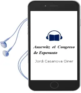 Descargar AudioLibro Auscwitz: El Congreso de Esperanto de Jordi Casanova Giner año 2002