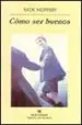 AudioLibro Como ser Buenos de Nick Hornby