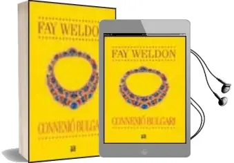 Descargar AudioLibro Connexio Bulgari de Fay Weldon año 2002