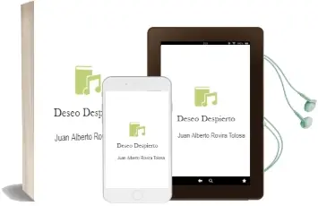 Descargar AudioLibro Deseo Despierto de Juan Alberto Rovira Tolosa año 2002