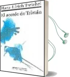 Descargar AudioLibro El Acorde de Tristan de Hans Ullrich Treichel año 2002