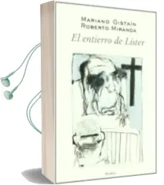 Descargar AudioLibro El Entierro de Lister de Mariano Gistain año 2002