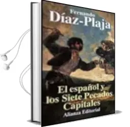 Descargar AudioLibro El Español y los Siete Pecados Capitales de Fernando Diaz Plaja año 2002