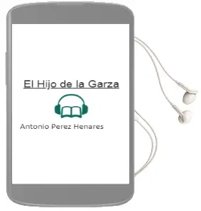 Descargar AudioLibro El Hijo de la Garza de Antonio Perez Henares año 2002