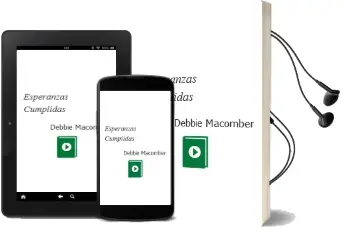 Descargar AudioLibro Esperanzas Cumplidas de Debbie Macomber año 2002