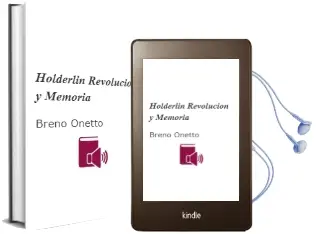 Descargar AudioLibro Hölderlin: Revolucion y Memoria de Breno Onetto año 2002