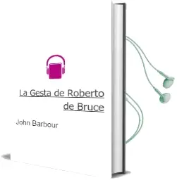 Descargar AudioLibro La Gesta de Roberto de Bruce de John Barbour año 2002
