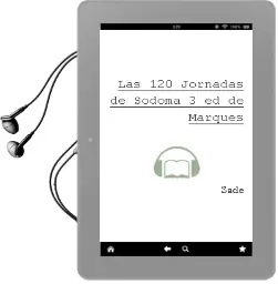 Descargar AudioLibro Las 120 Jornadas de Sodoma (3ª Ed.) de Marques De Sade año 2002