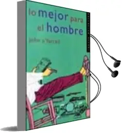 Descargar AudioLibro Lo Mejor para el Hombre de John O Farrell año 2002