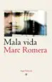 AudioLibro Mala Vida de Marc Romera