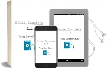 Descargar AudioLibro Prosa Completa (T.1) de Tomas Garces Miravet año 2002