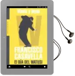 Descargar AudioLibro Viento y Joyas: El dia del Watusi de Francisco Casavella año 2002