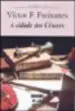 AudioLibro A Cidade dos Cesares (2ª Ed.) de Victor Fernandz Freixanes
