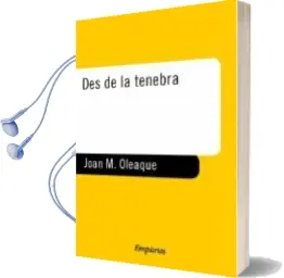 Descargar AudioLibro Desde la Tenebra:_Un Descens al cas Alcasser de Joan M. Oleaque año 2002