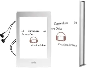 Descargar AudioLibro El Curriculum de Aurora Ortiz de Almudena Solana año 2002