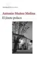 AudioLibro El Jinete Polaco (Premio Planeta 1991) de Antonio Muñoz Molina