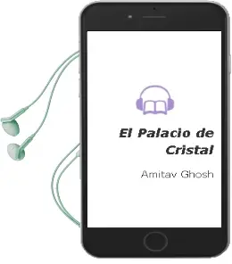 Descargar AudioLibro El Palacio de Cristal de Amitav Ghosh año 2002