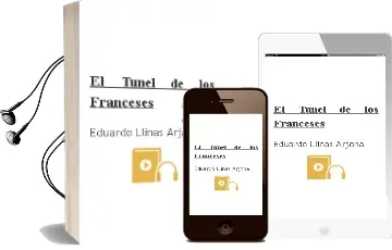 Descargar AudioLibro El Tunel de los Franceses de Eduardo Llinas Arjona año 2002