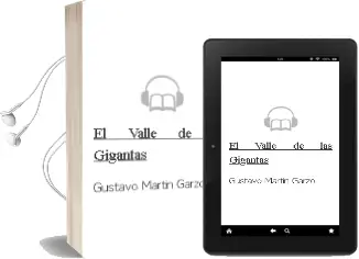 Descargar AudioLibro El Valle de las Gigantas de Gustavo Martin Garzo año 2002