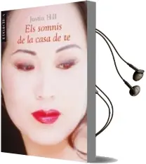 Descargar AudioLibro Els Somnis de la Casa de te de Justin Hill año 2002