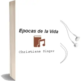 Descargar AudioLibro Epocas de la Vida de Christiane Singer año 2002