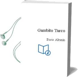 Descargar AudioLibro Gambito Turco de Boris Akunin año 2002