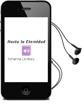 Descargar AudioLibro Hasta la Eternidad de Johanna Lindsey año 2002