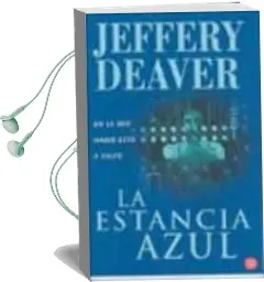 Descargar AudioLibro La Estancia Azul de Jeffrey Deaver año 2002