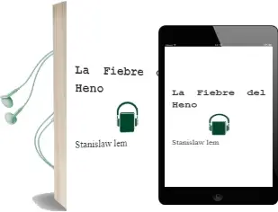 Descargar AudioLibro La Fiebre del Heno de Stanislaw Lem año 2002