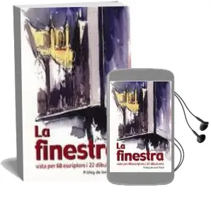 Descargar AudioLibro La Finestra Vista per 68 Escriptors i 22 Dibuixants de Varios Autores año 2002