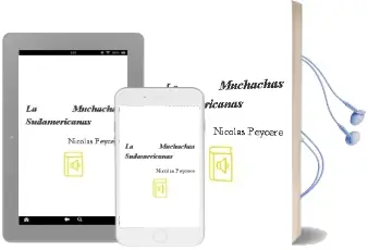 Descargar AudioLibro La Muchachas Sudamericanas de Nicolas Peycere año 2002