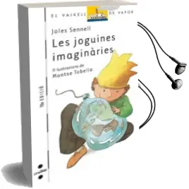 Descargar AudioLibro Les Joguines Imaginàries de Joles Sennell año 2002